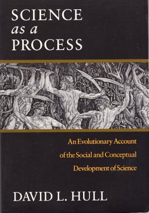 Item #28245 Science as a Process An Evolutionary Account of the Social and Conceptual Development...