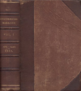 Item #28253 The Engineering Magazine. Volume I. April-September, 1891. Engineering