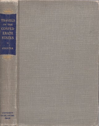 Item #28275 Travels in the Confederate States A Bibliography. E. Merton Coulter