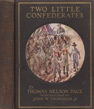 Item #28294 Two Little Confederates. Thomas Nelson Page