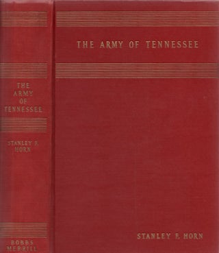 Item #28312 The Army of Tennessee: A Military History. Stanley F. Horn