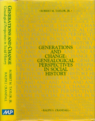 Item #28363 Generations and Change: Genealogical Perspectives in Social History. Robert M. Jr....