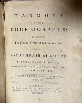 Item #28386 A Harmony of the Four Gospels: In Which The Natural Order of Each is preserved. James...
