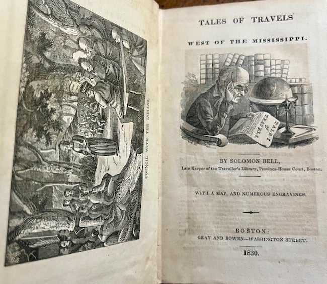 Item #28392 Tales of Travels West of the Mississippi. William J. Snelling, Solomon Pseud Bell, Province-House Court Late Keeper of the Traveller's Library, Boston.
