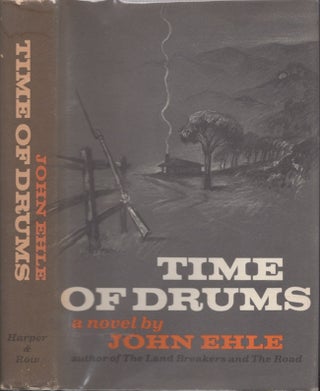 Item #28403 Time of Drums. John Ehle