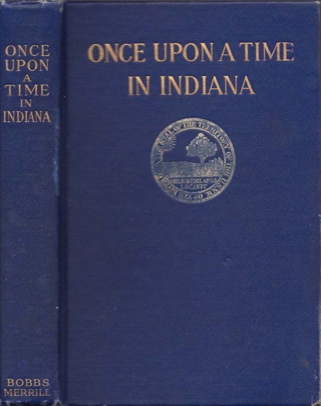 Item #28424 Once Upon A Time in Indiana. Charity Dye.
