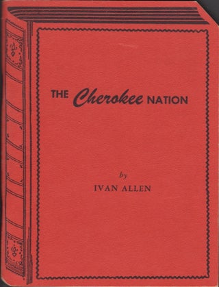 Item #28426 The Cherokee Nation. Ivan Allen