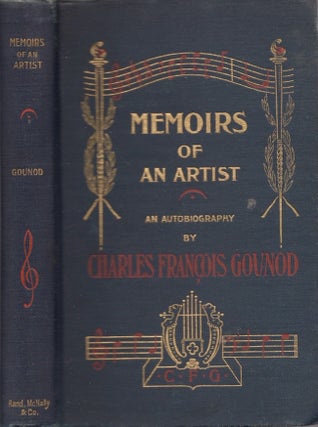 Item #28436 Memoirs of an Artist: An Autobiography. Charles Francois Gounod