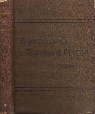 Item #28453 Shakespeare's Othello, The Moor of Venice. Rev. Henry LL D. Hudson