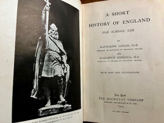 Item #28478 A Short History of England for School Use. Katharine Ph B. Coman, Elizabeth M. A....