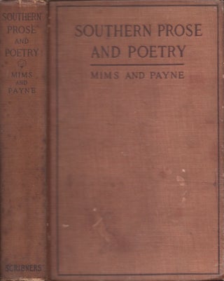 Item #28491 Southern Prose and Poetry For Schools. Edwin Mims, Bruce R. Payne
