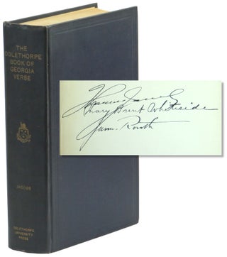Item #28499 The Oglethorpe Book of Georgia Verse. Thornwell M. A. Jacobs, Mary Brent Whiteside,...