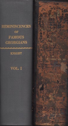 Item #28508 Reminiscences of Famous Georgians. Two volumes. Lucian Lamar Knight