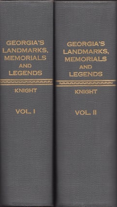 Item #28510 Georgia's Landmarks, Memorials and Legends. Lucian Lamar Knight