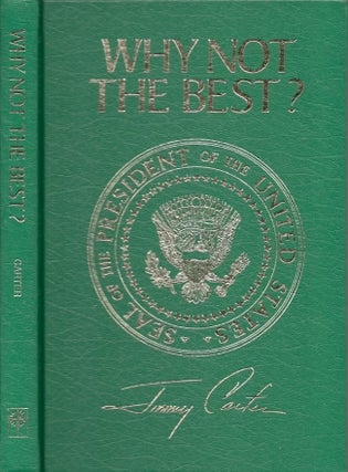 Item #28542 Why Not The Best? Jimmy Carter