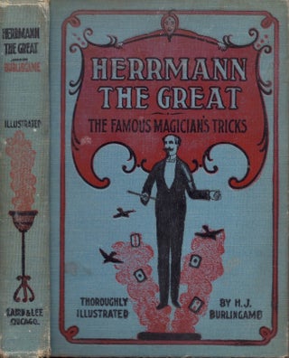 Item #28573 Herrmann the Great The Famous Magician's Wonderful Tricks. H. J. Burlingame