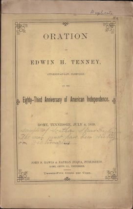 Item #28603 Oration By Edwin H. Tenney, Attorney-At-Law, Nashville on the Eighty-Third...