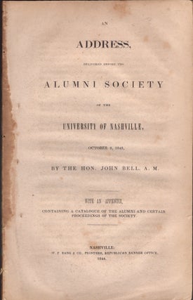 Item #28606 An Address, Delivered Before the Alumni Society of the University of Nashville,...