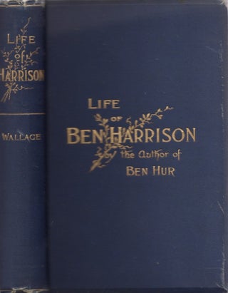 Item #28646 Life of Gen. Ben Harrison. Lew Wallace