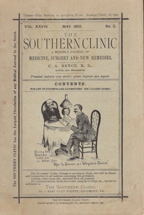 Item #28683 The Southern Clinic. A Monthly Journal of Medicine, Surgery and New Remedies. Vol....
