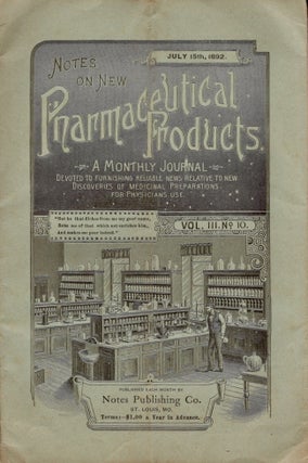 Item #28684 Notes on New Pharmaceutical Products A Monthly Journal Devoted to furnishing reliable...