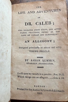 Item #28733 The Life and Adventures of Dr. Caleb; Who Migrated From Egypt, and Afterwards...