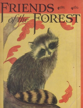 Item #28755 Friends of the Forest Observations of Wild Animal Life. Frank North Shankland