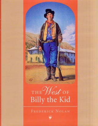 Item #28851 The West of Billy the Kid. Frederick Nolan