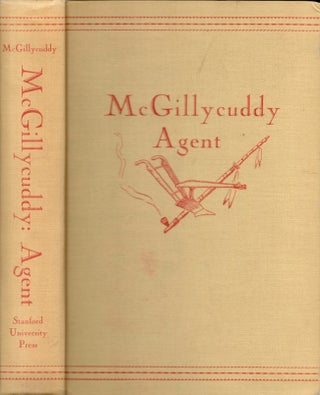 Item #28871 McGillycuddy Agent A Biography of Dr. Valentine T. McGillycuddy. Julia B. McGillycuddy