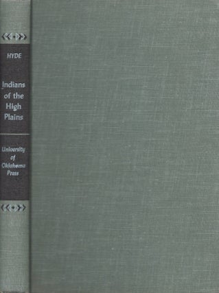Item #28886 Indians on the High Plains: From the Prehistoric Period to the Coming of Europeans....
