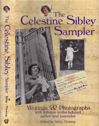 Item #28912 The Celestine Sibley Sampler. Celestine Sibley, Sibley Fleming