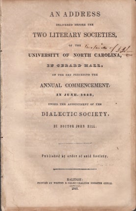 Item #28946 An Address Delivered Before the Two Literary Societies, of the University of North...