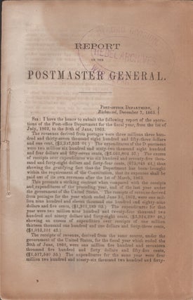Item #28958 Report of the Postmaster General Post-Office Department, Richmond, December 7, 1863....