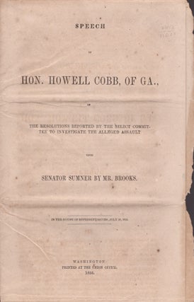 Item #29006 Speech of Hon. Howell Cobb, of Ga., on The Resolutions Reported by the Select...