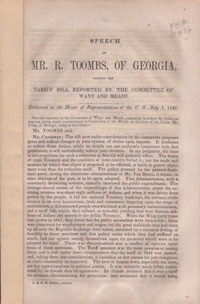Item #29007 Speech of Mr. R. Toombs, of Georgia, Against the Tariff Bill Reported by the...