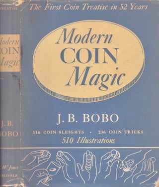 Item #29064 Modern Coin Magic. J. B. Bobo, John Braun