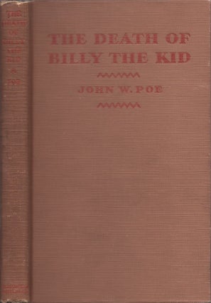 Item #29087 The Death of Billy the Kid. John W. Poe