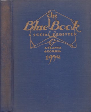 Item #29230 The Blue Book A Social Register of Atlanta, Georgia 1930. G. B. Allen
