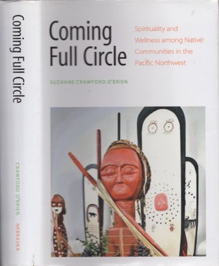 Item #29267 Coming Full Circle Spirituality and Wellness among Native Communities in the Pacific...