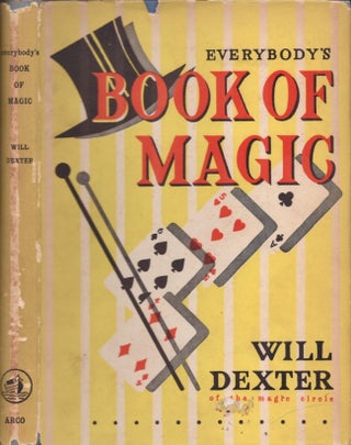 Item #29278 Everybody's Book of Magic. Will Dexter