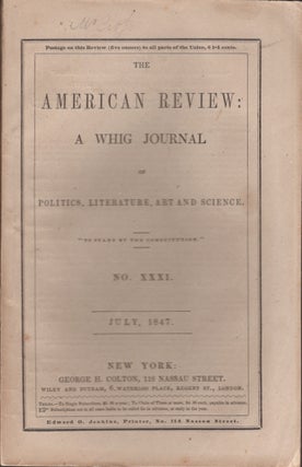 Item #29330 The American Review: A Whig Journal of Politics, Literature, Art and Science. No....
