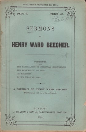 Item #29333 Sermons by Henry Ward Beecher. Part V. Henry Ward Beecher