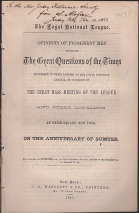 Item #29361 Opinions of Prominent Men Concerning The Great Questions of the Times Expressed in...