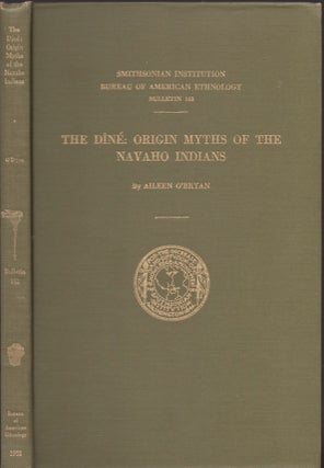 Item #29367 The Dine: Origin Myths of the Navaho Indians. Aileen O'Bryan