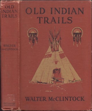 Item #29368 Old Indian Trails. Walter McClintock