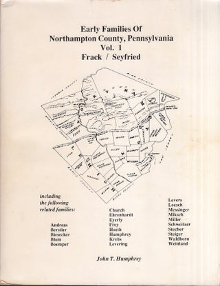 Item #29374 Early Families of Northampton County, Pennsylvania Vol. 1 Frack/ Seyfried. John T....