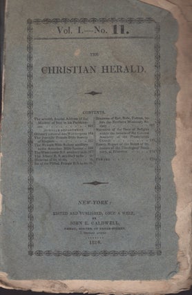 Item #29378 The Christian Herald. Vol. I. No. 11. John E. Caldwell, and publisher