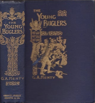 Item #29407 The Young Buglers A Tale of the Peninsular War. G. A. Henty