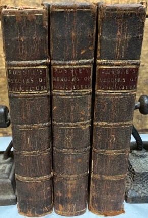 Item #29466 Memoirs of Agriculture, and other Oeconomical Arts. 3 volumes. Robert Dossie