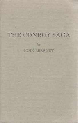 Item #29469 The Conroy Saga. John Berendt